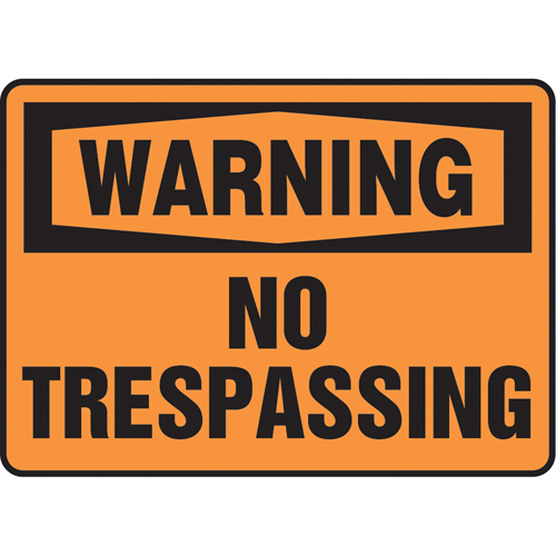 "No Trespassing" Sign, 10" x 14", Vinyl, English Meunier Outillage Industriel