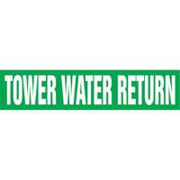 "Tower Water Return" Pipe Markers, Self-Adhesive, 4" H x 24" W, White on Green Meunier Outillage Industriel