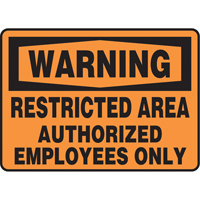 "Restricted Area" Sign, 7" x 10", Vinyl, English SS666 | Meunier Outillage Industriel